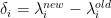 $$\delta_i = \lambda_i^{n ew} - \lambda_i^{old}$$